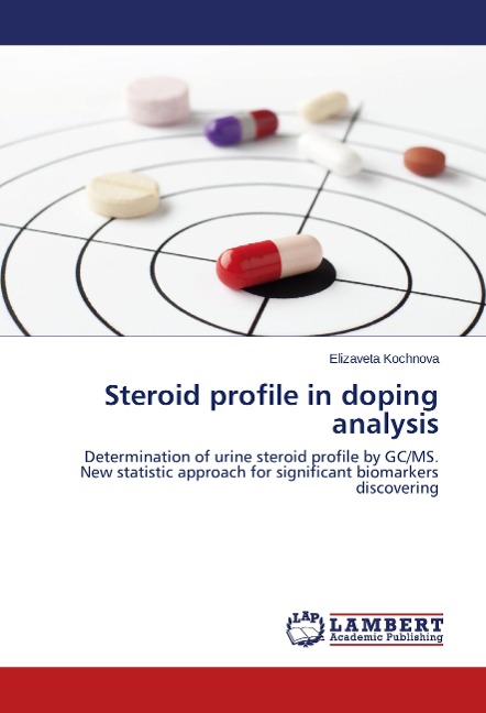 Steroid profile in doping analysis: Determination of urine steroid profile by GC/MS. New statistic approach for significant biomarkers discovering