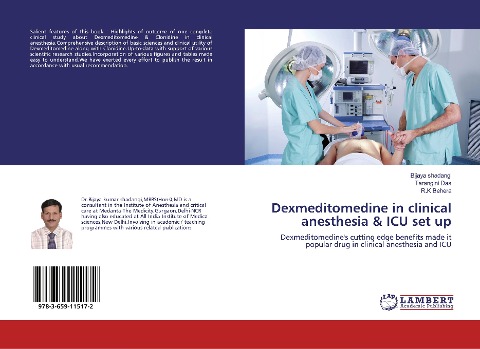 Dexmeditomedine in clinical anesthesia & ICU set up: Dexmeditomedine's cutting edge benefits made it popular drug in clinical anesthesia and ICU