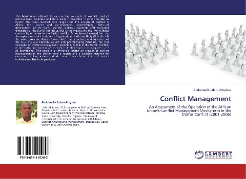 Conflict Management: An Assessment of the Operation of the African Unions Conflict Management Mechanism in the Darfur Conflict (2001-2006)