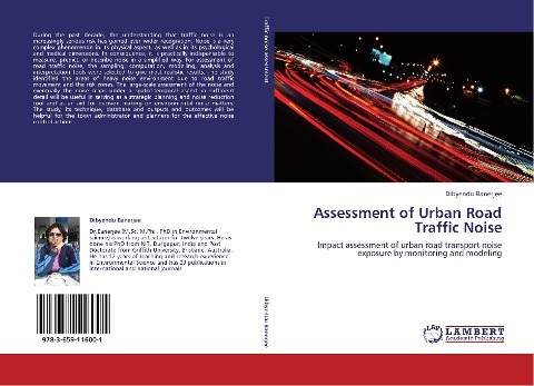 Assessment of Urban Road Traffic Noise: Impact assessment of urban road transport noise exposure by monitoring and modeling