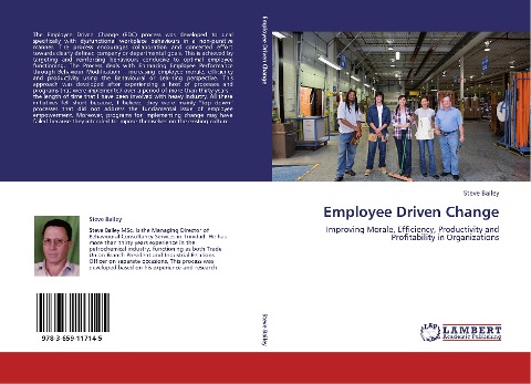 Employee Driven Change: Improving Morale, Efficiency, Productivity and Profitability in Organizations