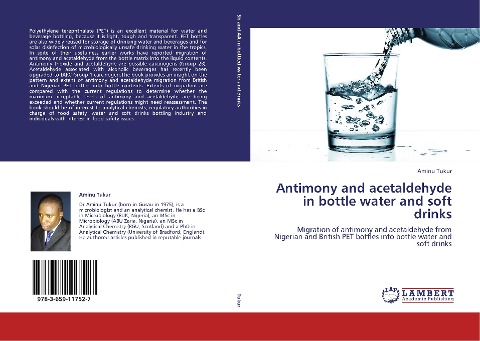 Antimony and acetaldehyde in bottle water and soft drinks: Migration of antimony and acetaldehyde from Nigerian and British PET bottles into bottle water and soft drinks
