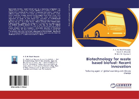 Biotechnology for waste based biofuel: Recent Innovation: Reducing agent of global warming and climate change