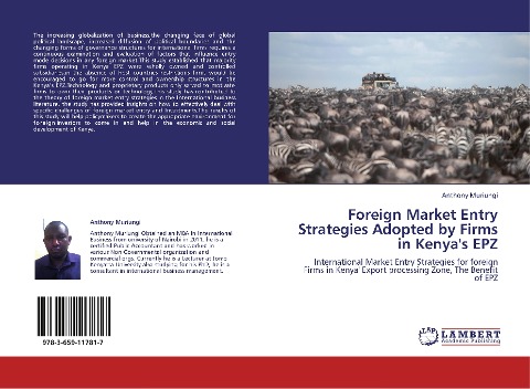 Foreign Market Entry Strategies Adopted by Firms in Kenyas EPZ: International Market Entry Strategies for foreign Firms in Kenya Export processing Zone, The Benefit of EPZ