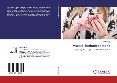 visceral hedonic rhetoric: Exploring the Design of Interactive Products