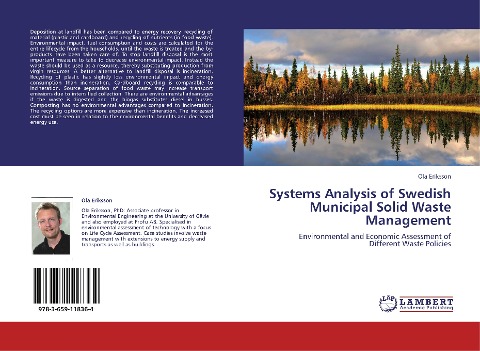 Systems Analysis of Swedish Municipal Solid Waste Management: Environmental and Economic Assessment of Different Waste Policies