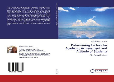 Determining Factors for Academic Achievement and Attitude of Students: PSU, Pattani Thailand