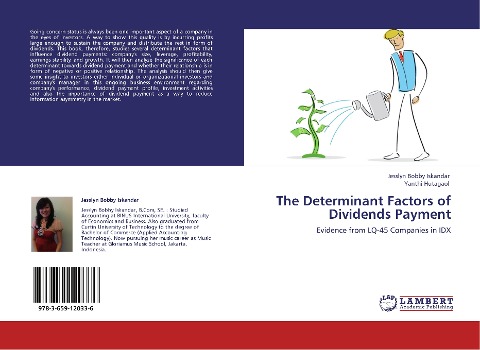 The Determinant Factors of Dividends Payment: Evidence from LQ-45 Companies in IDX