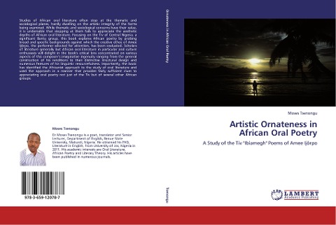 Artistic Ornateness in African Oral Poetry: A Study of the Tiv "Ibiamegh" Poems of Amee Ijôrpo