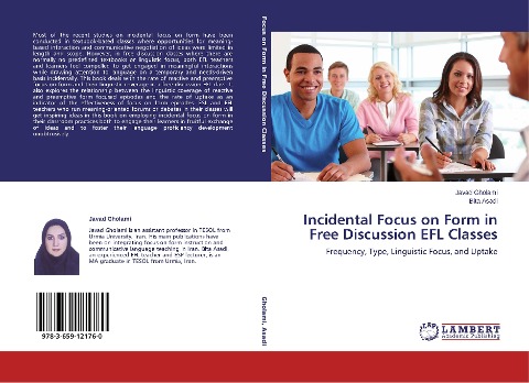 Incidental Focus on Form in Free Discussion EFL Classes: Frequency, Type, Linguistic Focus, and Uptake