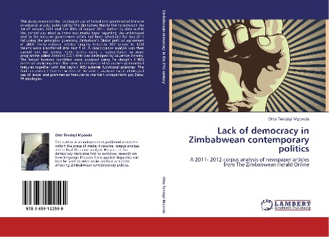 Lack of democracy in Zimbabwean contemporary politics: A 2011- 2012 corpus analysis of newspaper articles from The Zimbabwean Herald Online