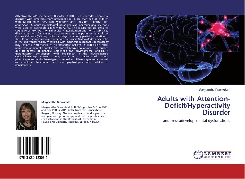 Adults with Attention-Deficit/Hyperactivity Disorder: and neurodevelopmental dysfunctions