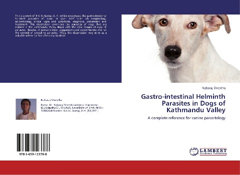 Gastro-intestinal Helminth Parasites in Dogs of Kathmandu Valley: A complete reference for canine parasitology