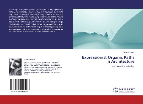 Expressionist Organic Paths in Architecture: From Finsterlin to Gehry