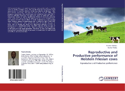 Reproductive and Productive performance of Holstein Friesian cows: Reproductive and Productive performance