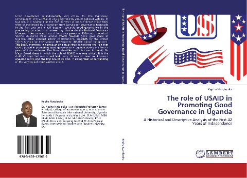 The role of USAID in Promoting Good Governance in Uganda: A Historical and Descriptive Analysis of the        First 42 Years of Independence