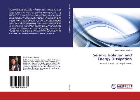 Seismic Isolation and Energy Dissipation: Theoretical Basis and Applications