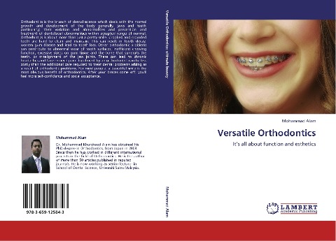 Versatile Orthodontics: Its all about function and esthetics