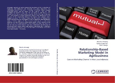 Relationship-Based Marketing Model in Agribusiness: Case on Marketing Channel in West Java Indonesia