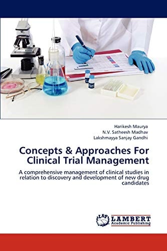 Concepts and Approaches for Clinical Trial Management