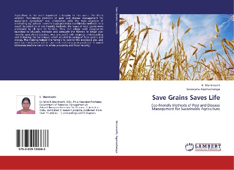 Save Grains Saves Life: Eco-friendly Methods of Pest and Disease Management for Sustainable Agriculture