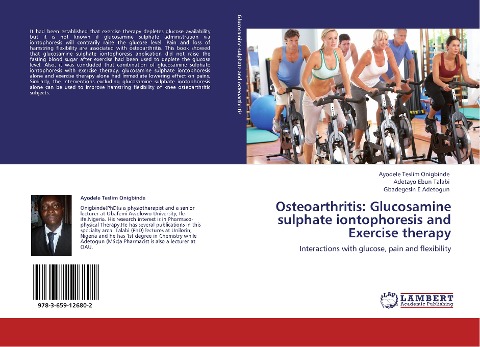 Osteoarthritis: Glucosamine sulphate iontophoresis and Exercise therapy: Interactions with glucose, pain and flexibility