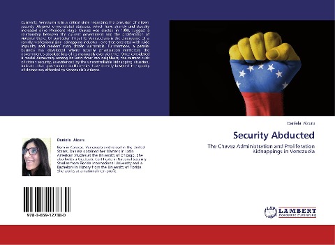 Security Abducted: The Chavez Administration and Proliferation Kidnappings in Venezuela