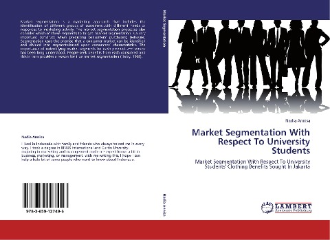 Market Segmentation With Respect To University Students: Market Segmentation With Respect To University Students' Clothing Benefits Sought In Jakarta