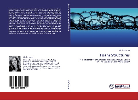 Foam Structures: A Comperative Structural Efficiency Analysis Based on The Building Case "Watercube"