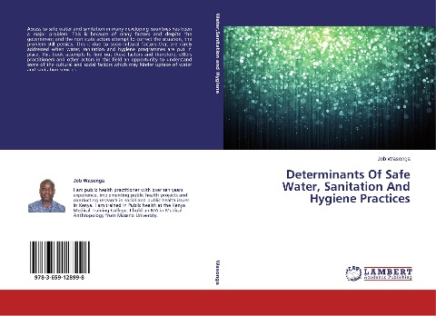 Determinants Of Safe Water, Sanitation And Hygiene Practices