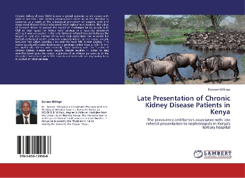 Late Presentation of Chronic Kidney Disease Patients in Kenya: The prevalence and factors associated with late referral presentation to nephrologists in Kenyas tertiary hospital