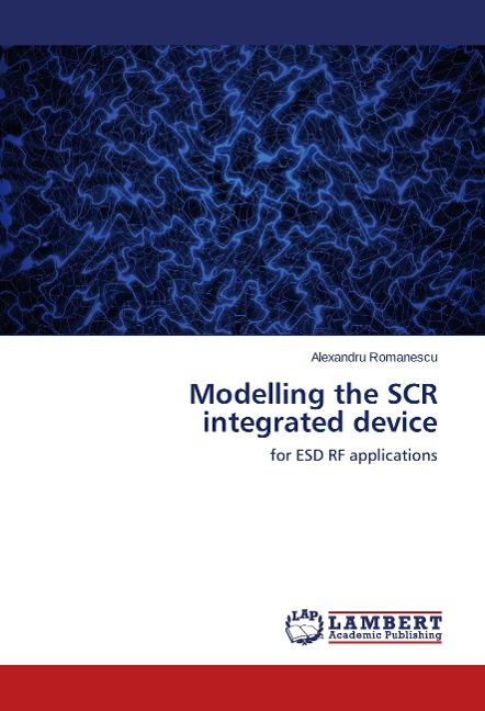 Modelling the SCR integrated device: for ESD RF applications