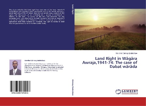 Land Right in Wägära Awraja,1941-74: The case of Dabat wäräda
