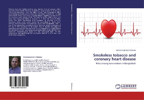 Smokeless tobacco and coronary heart disease: Risks among non-smokers in Bangladesh