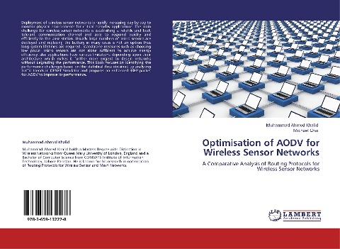 Optimisation of AODV for Wireless Sensor Networks: A Comparative Analysis of Routing Protocols for Wireless Sensor Networks