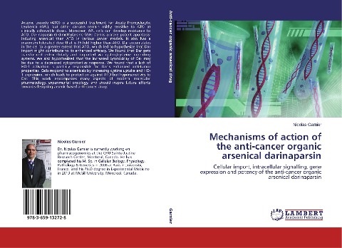 Mechanisms of action of the anti-cancer organic arsenical darinaparsin: Cellular import, intracellular signalling, gene expression and potency of the anti-cancer organic arsenical darinaparsin