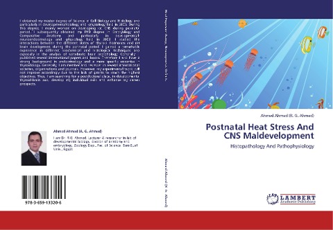 Postnatal Heat Stress And CNS Maldevelopment: Histopathology And Pathophysiology