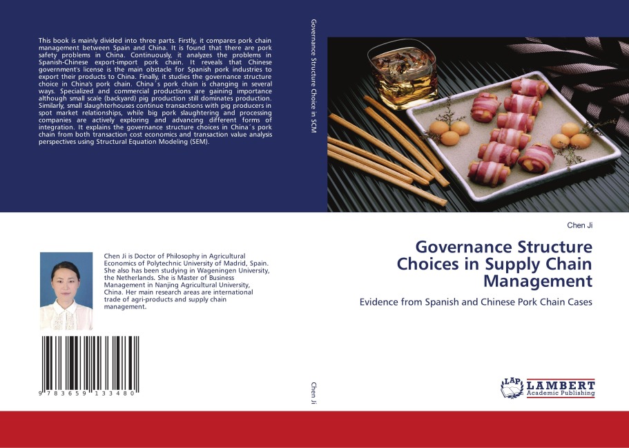 Governance Structure Choices in Supply Chain Management: Evidence from Spanish and Chinese Pork Chain Cases