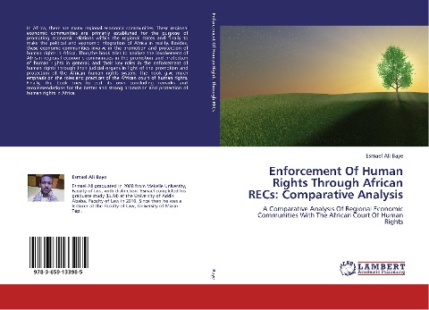 Enforcement Of Human Rights Through African RECs: Comparative Analysis: A Comparative Analysis Of Regional Economic Communities With The African Court Of Human Rights