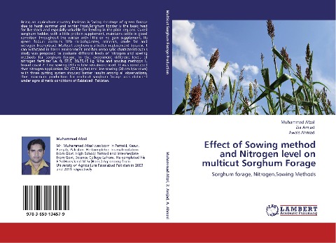 Effect of Sowing method and Nitrogen level on multicut Sorghum Forage: Sorghum forage, Nitrogen,Sowing Methods