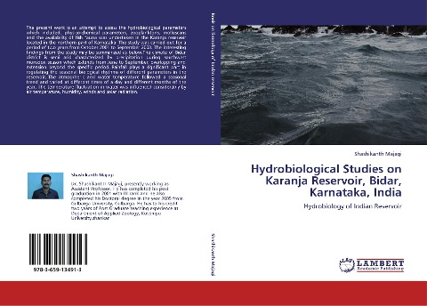 Hydrobiological Studies on Karanja Reservoir, Bidar, Karnataka, India: Hydrobiology of Indian Reservoir