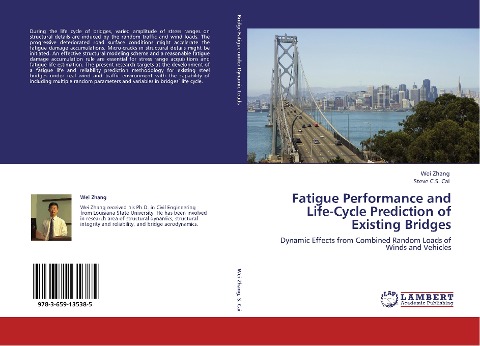 Fatigue Performance and Life-Cycle Prediction of Existing Bridges: Dynamic Effects from Combined Random Loads of Winds and Vehicles