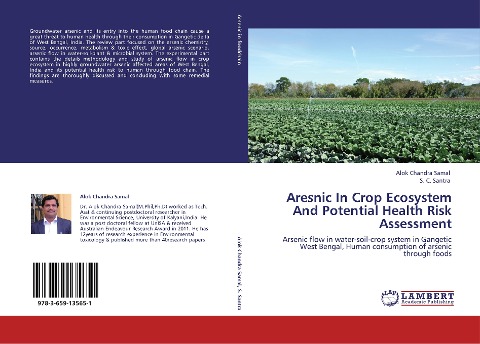 Aresnic In Crop Ecosystem And Potential Health Risk Assessment: Arsenic flow in water-soil-crop system in Gangetic West Bengal, Human consumption of arsenic through foods