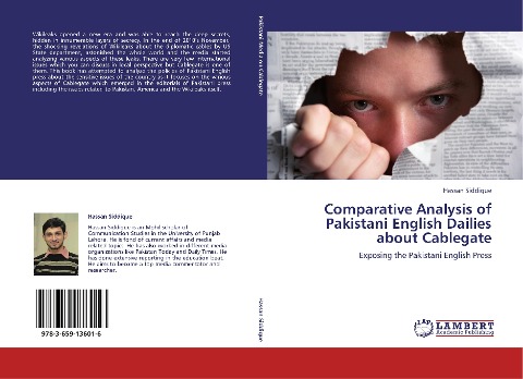 Comparative Analysis of Pakistani English Dailies about Cablegate: Exposing the Pakistani English Press