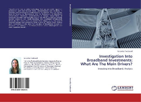 Investigation Into Broadband Investments: What Are The Main Drivers?: Investing into Broadband. Analysis