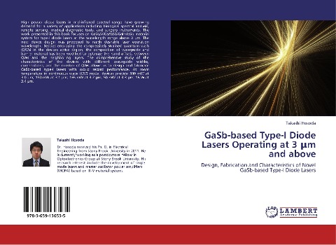 GaSb-based Type-I Diode Lasers Operating at 3 ¿m and above: Design, Fabrication and Characteristics of Novel GaSb-based Type-I Diode Lasers
