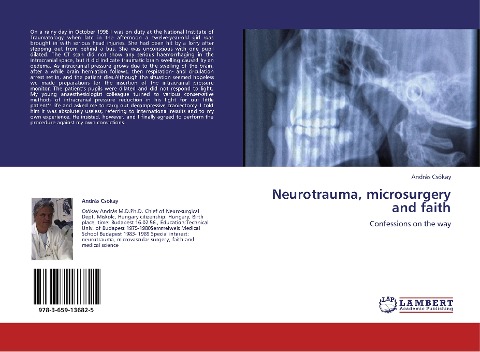 Neurotrauma, microsurgery and faith: Confessions on the way