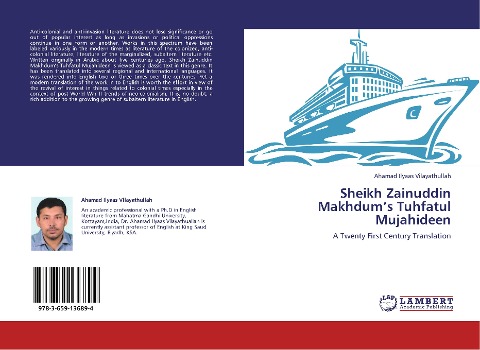Sheikh Zainuddin Makhdum's Tuhfatul Mujahideen: A Twenty First Century Translation