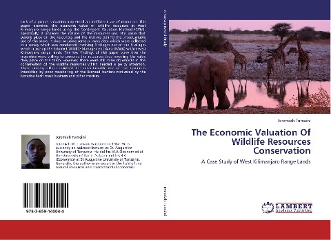 The Economic Valuation Of Wildlife Resources Conservation: A Case Study of West Kilimanjaro Range Lands