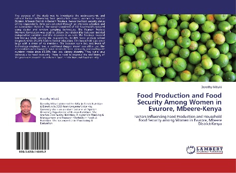 Food Production and Food Security Among Women in Evurore, Mbeere-Kenya: Factors Influencing Food Production and Household Food Security among Women in Evurore, Mbeere District-Kenya